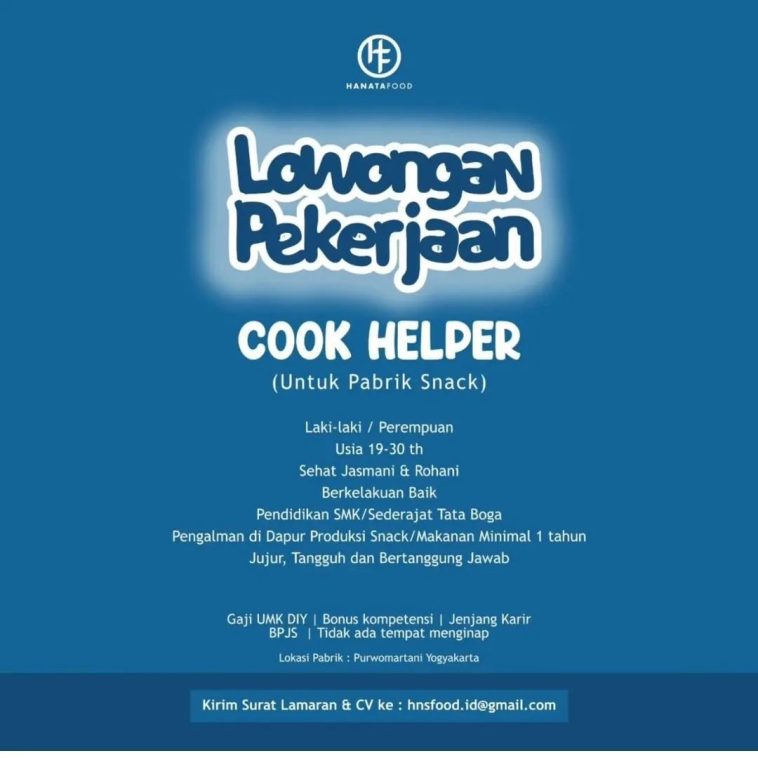 LOWKER: Lowongan Cook Helper di Pabrik Snack Loker cook helper, lulusan sma/smk, swasta