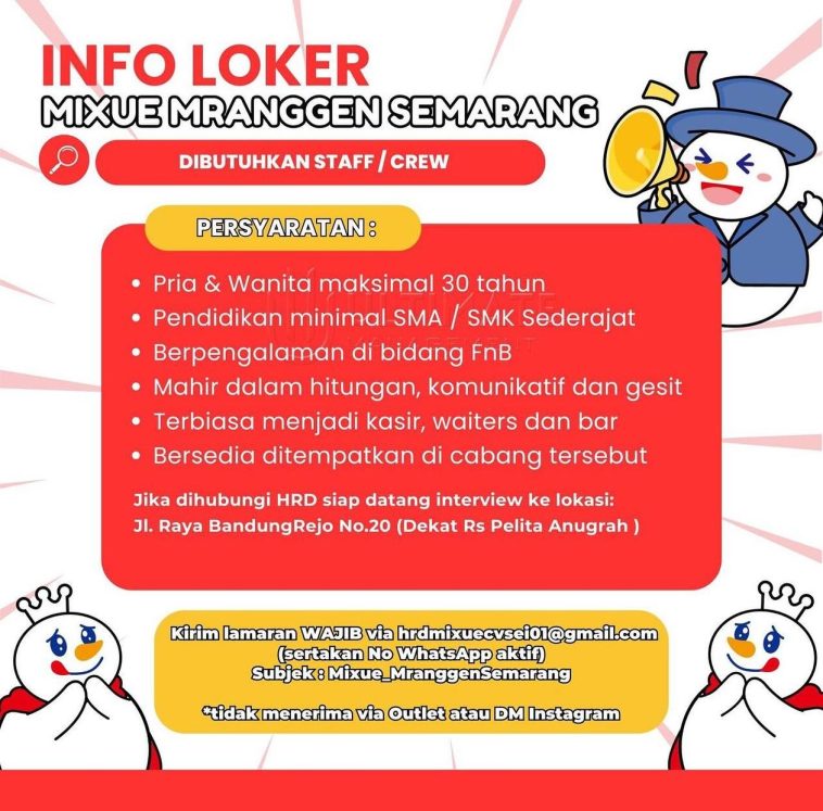 LOWKER: Lowker Staff Mixue Mranggen Semarang Loker crew, fnb, lulusan sma/smk, swasta