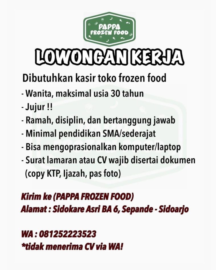 LOWKER: Lowongan kerja sebagai kasir toko di Pappa Frozen Food Loker kasir, lulusan sma/smk, swasta