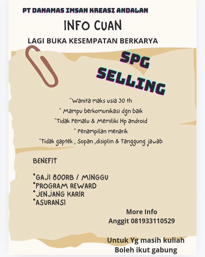 LOWKER: Lowongan SPG Selling PT Danamas Imsan Kreasi Andalan Loker part time, SPG, swasta