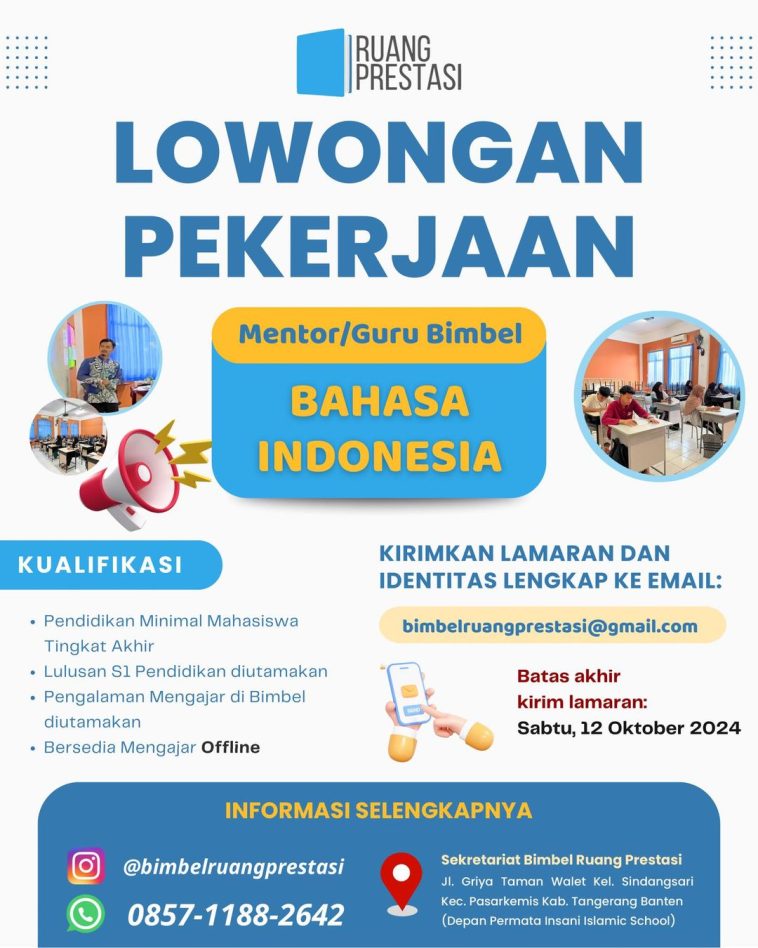 LOWKER: DIBUTUHKAN SEGERA !!! Mentor/Guru Bimbel untuk bergabung bersama kami di Ruang Prestasi Loker Bahasa, bimbel, guru, mentor, pendidikan, swasta