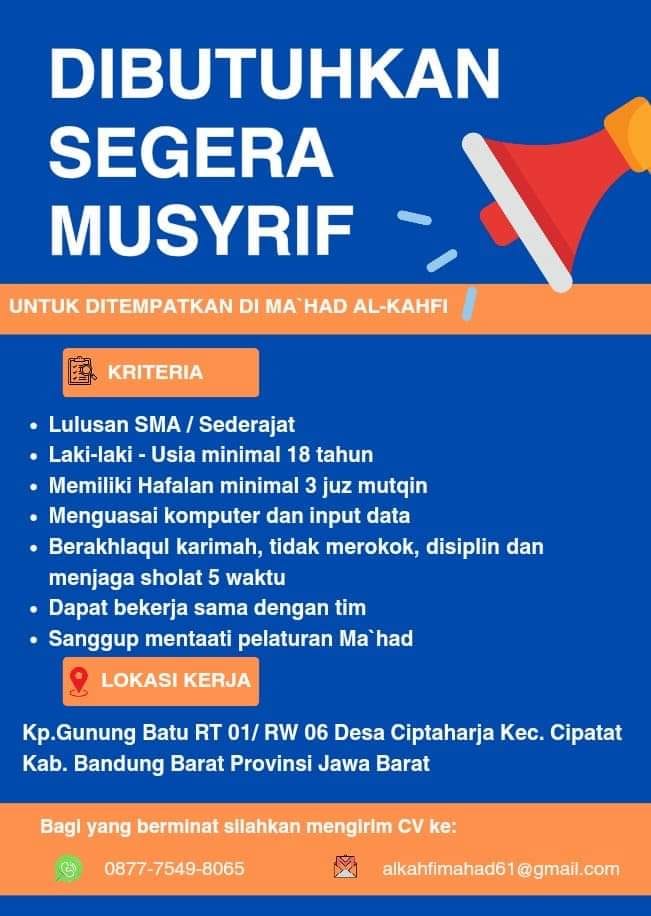 LOWKER: Dibutuhkan segera Musyrif di Ma'had Al-Kahfi Loker guru, Musyrif, pendidikan, swasta